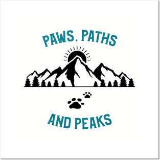 Paws, Paths, And Peaks Dog Hiking Posters and Art